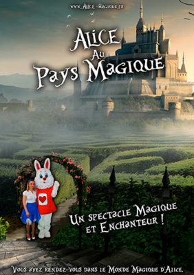 Spectacle Alice Au Pays Magique